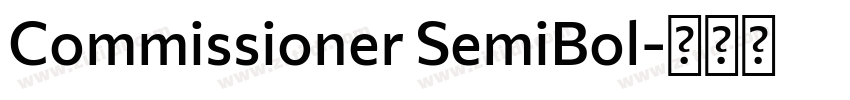 Commissioner SemiBol字体转换 Commissioner SemiBol字体转换